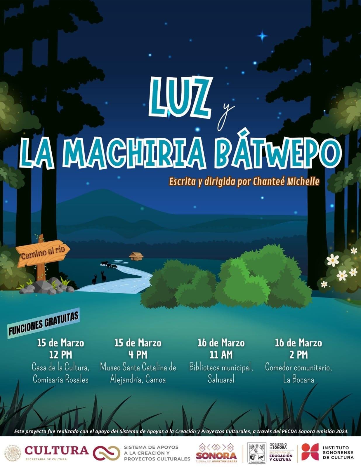 Gobierno de Etchojoa invita a la Obra ‘Luz y La Machiria Bátwepo’ dirigido y escrito por Chanté Michelle.