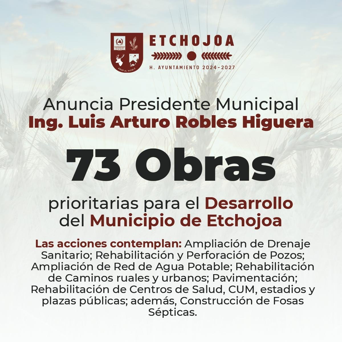 Alcalde Arturo Robles anuncia 73 obras prioritarias para el desarrollo del municipio de Etchojoa