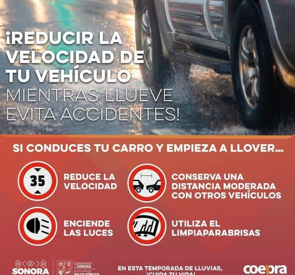Gobierno de Sonora exhorta a cuidarse en temporada de lluvias y evitar accidentes fatales